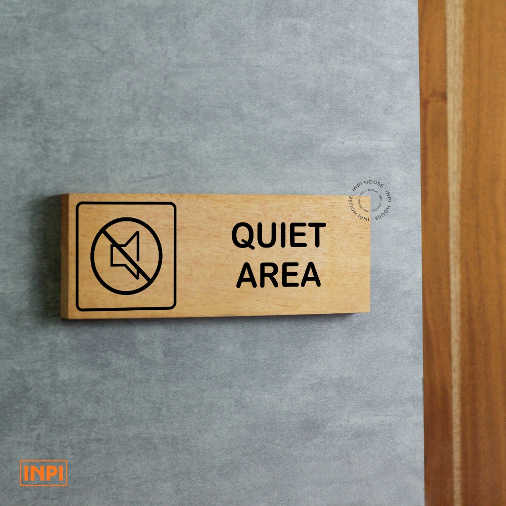 quite area signage - papan tanda quite area - wall sign - quite area
