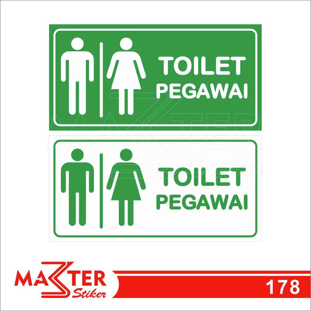 

178 - Stiker Toilet Pegawai, Sticker Vinyl, Premium, Tahan Air, Termurah, dan Bisa Custom