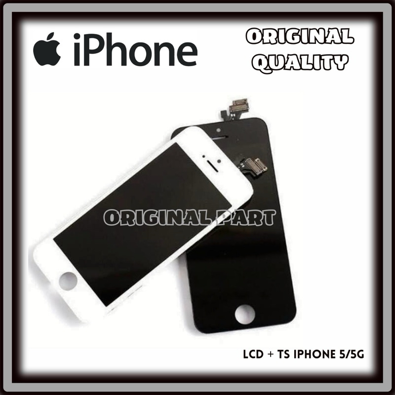 Lcd +Ts Ipone 5 / 5G Fullset [ORIGINAL OEM QUALITY]