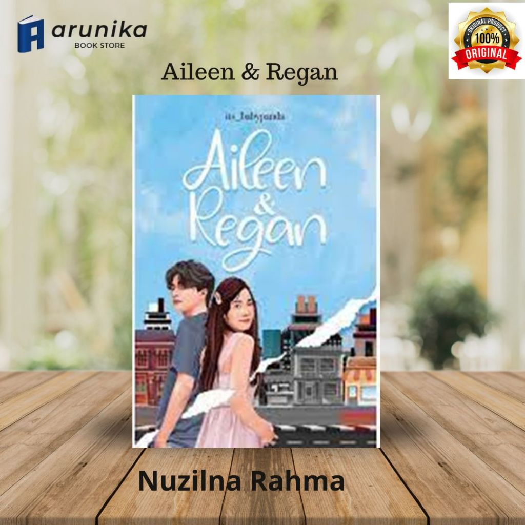 Aileen & Regan novel by Nuzilna Rahma / Original