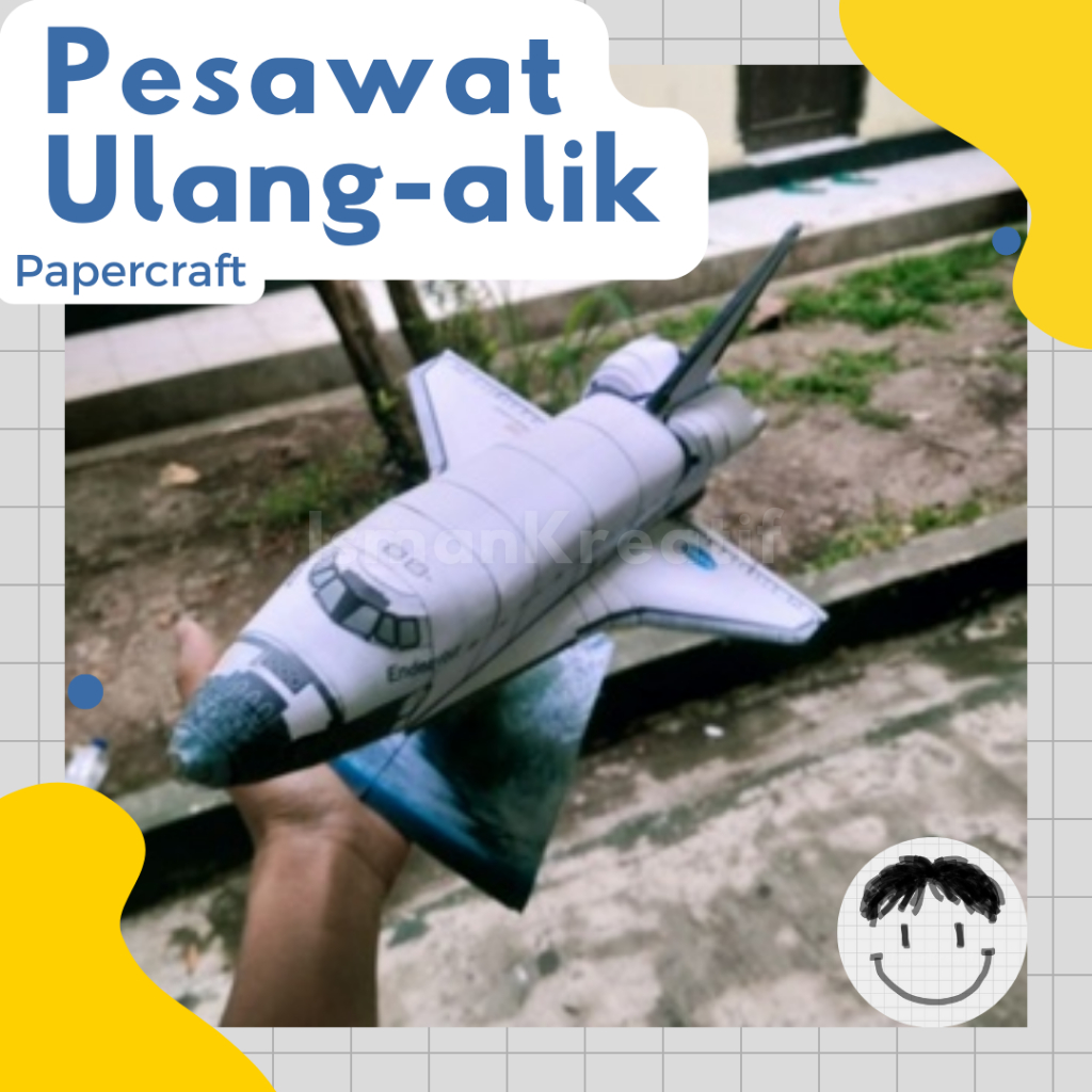 

Papercraft | Miniatur Pesawat Ulang Alik | Kerajinan Dari Kertas HVS | Space Shuttle Orbiter
