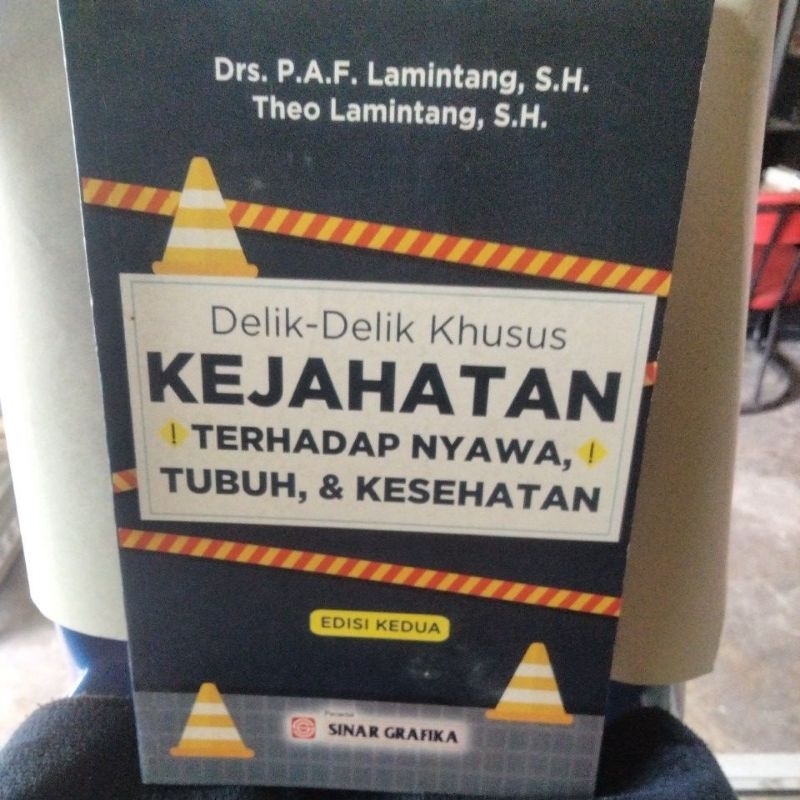 Buku Buku  Delik Delik Khusus Kejahatan Nyawa,Tubuh dan Kesehatan