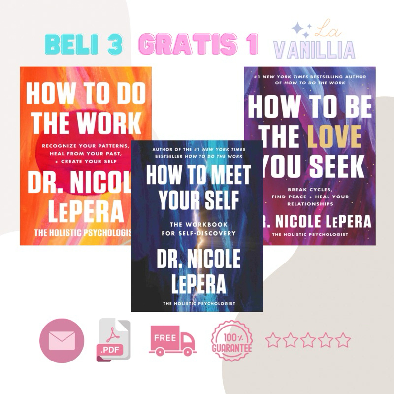 

How To Do The Work Meet Your Self Be The Love You Seek Dr Nicole LePera