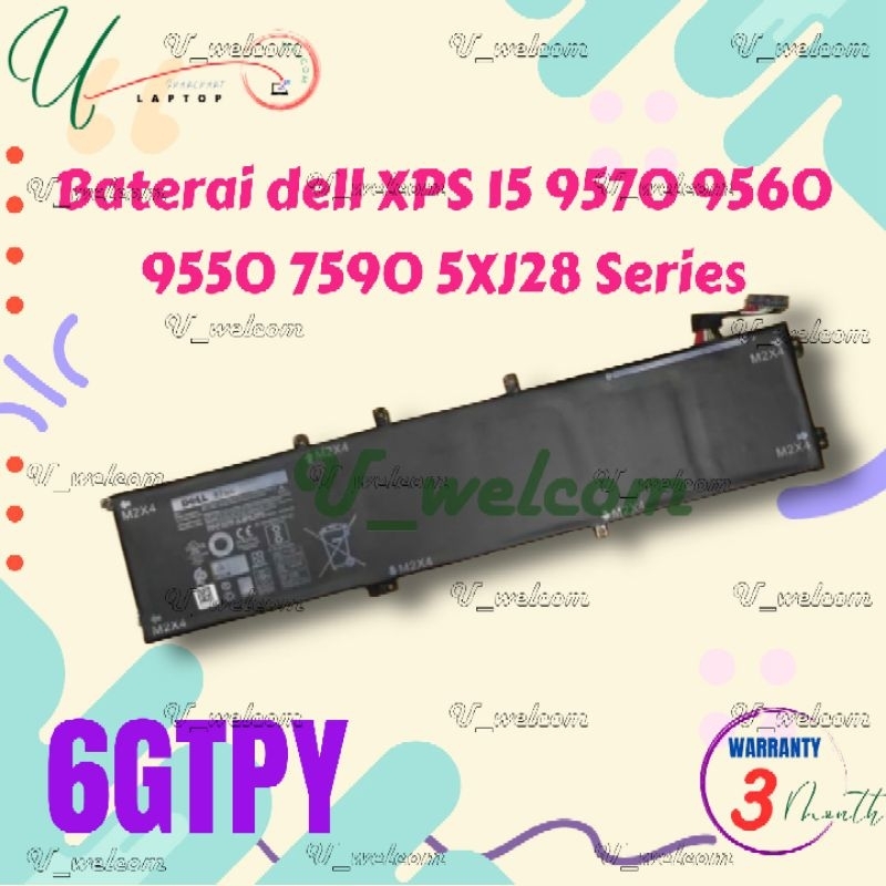 Baterai XPS 15 9550 9560 7590 6GTPY
