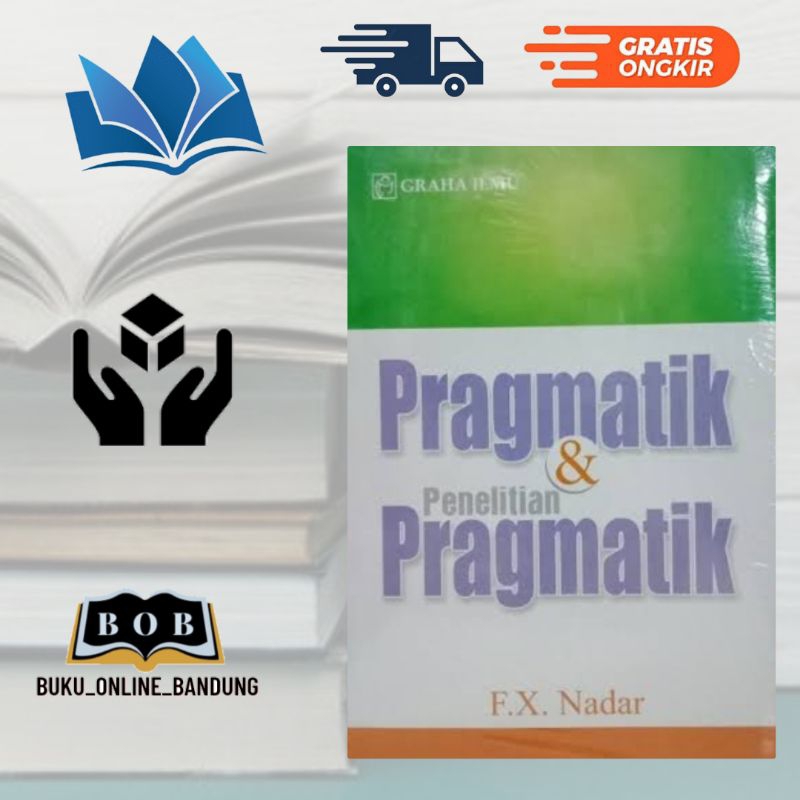 Buku pragmatik dan penelitian pragmatik grh