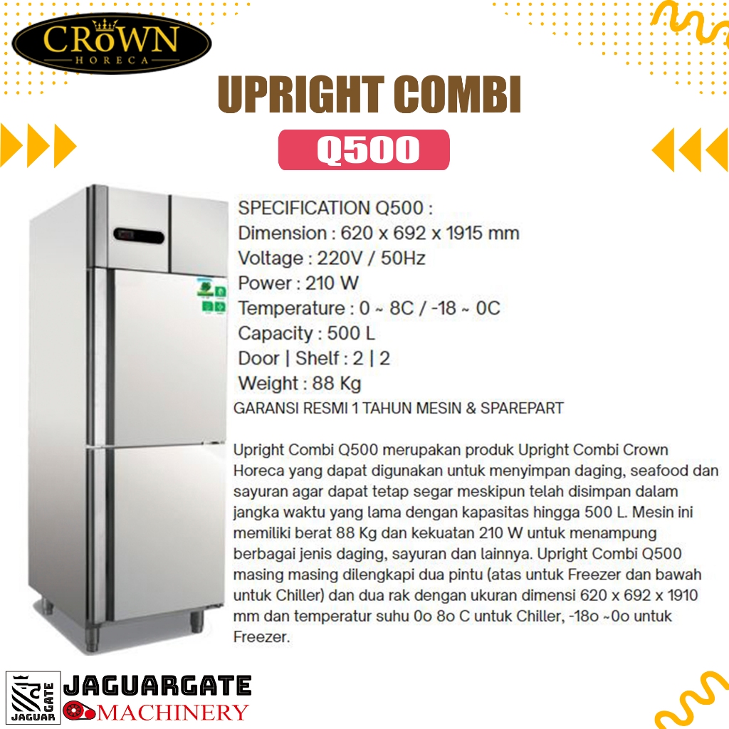 Crown Q500 Upright Combi /Kulkas Chiller Freezer 2 Doors 500l - Q 500