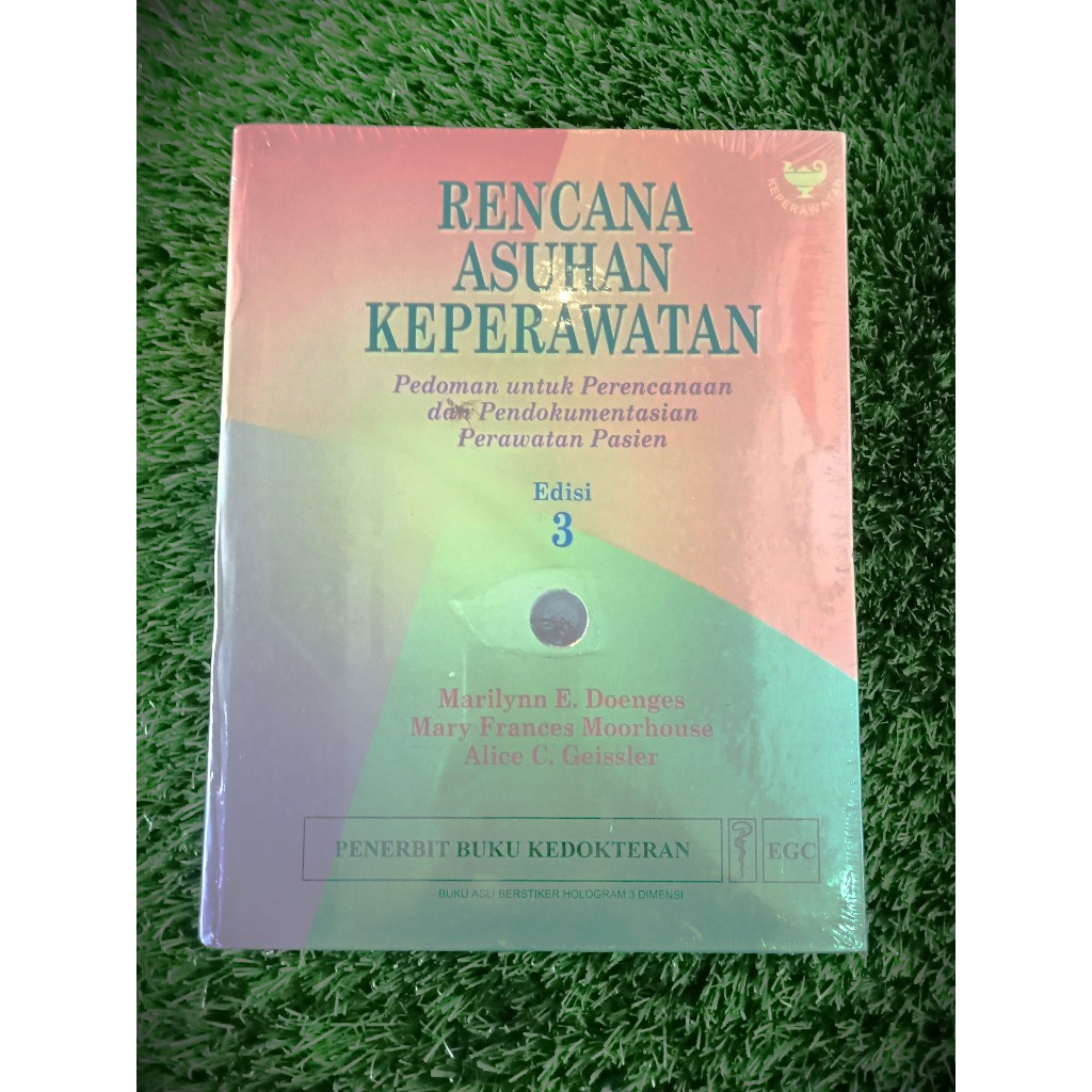 Buku Rencana Asuhan Keperawatan Edisi 3 : Pedoman untuk Perencanaan dan Pendokumentasian Perawatan P