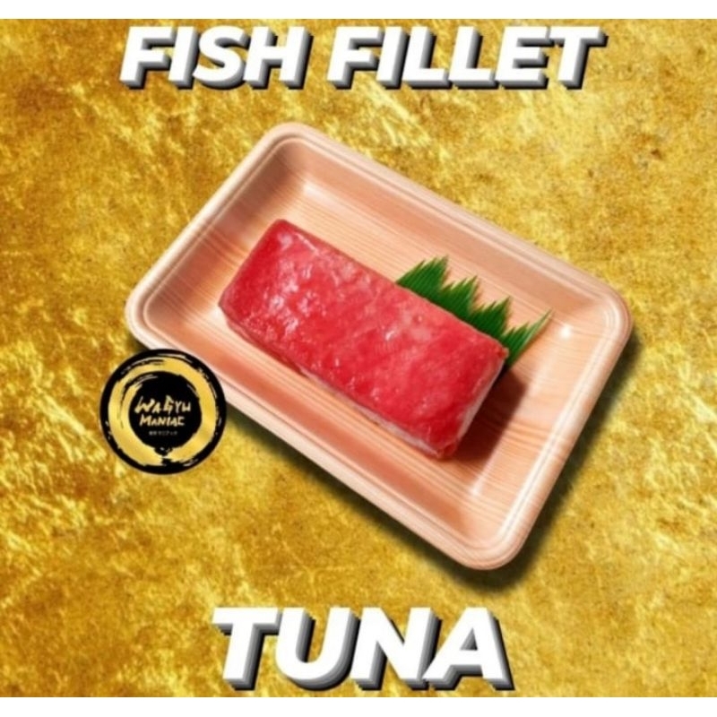 

TUNA FILLET