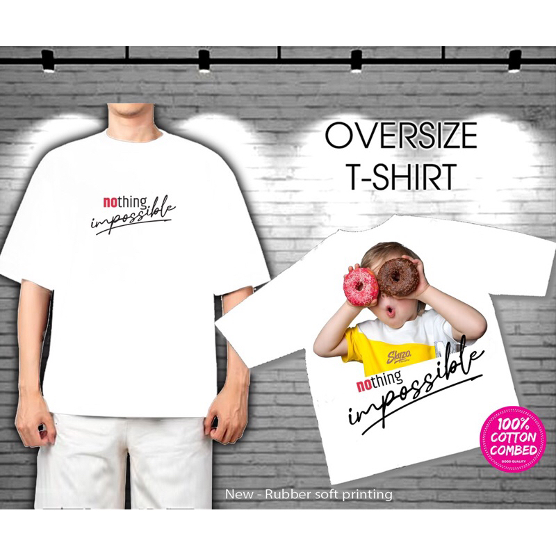 KAOS OVERSIZE PRIA LD 120 CM NOTHING IS IMPOSIBLE PUTIH