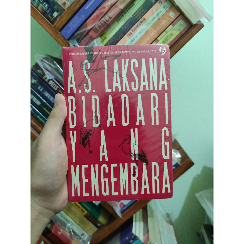 [SEGEL ORI] Bidadari Yang Mengembara - A. S. Laksansa