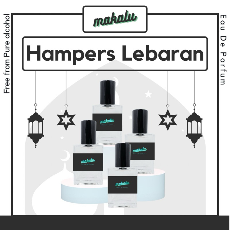 HAMPERS LEBARAN MAKALU PARFUM - HAMPERS IDUL FITRI MAKALU PARFUME EDISI TERBATAS