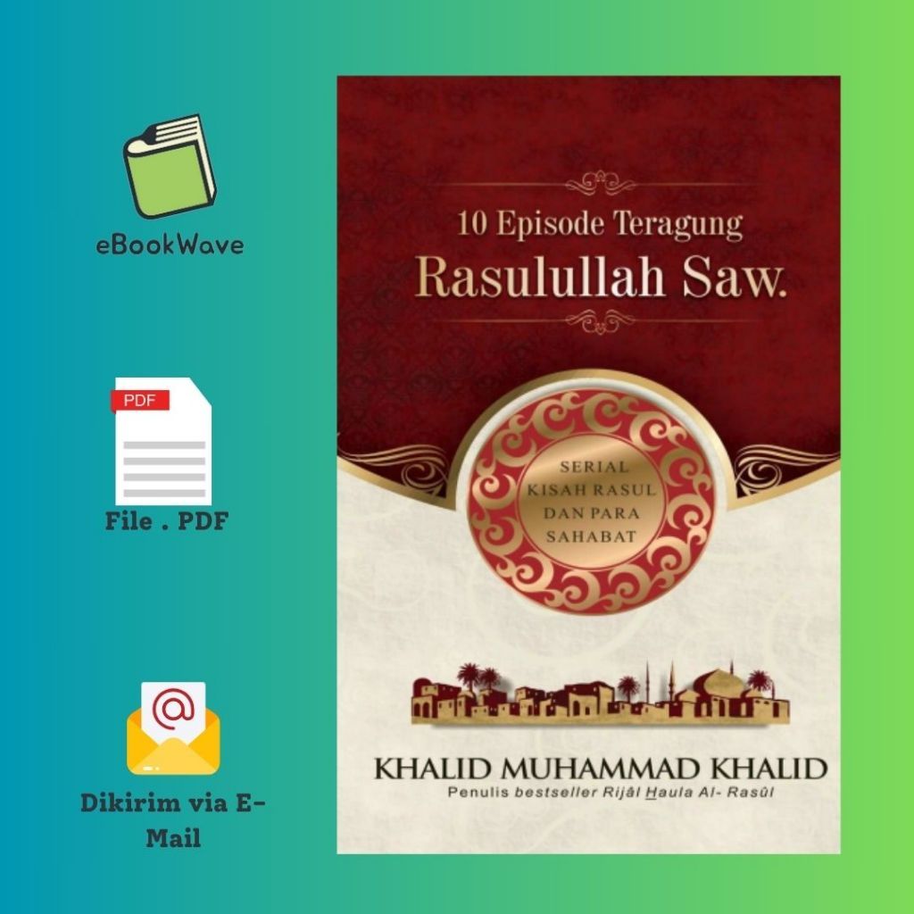 

10 Episode Teragung Rasulullah Saw Book BEST SELLER (Bahasa Indonesia)