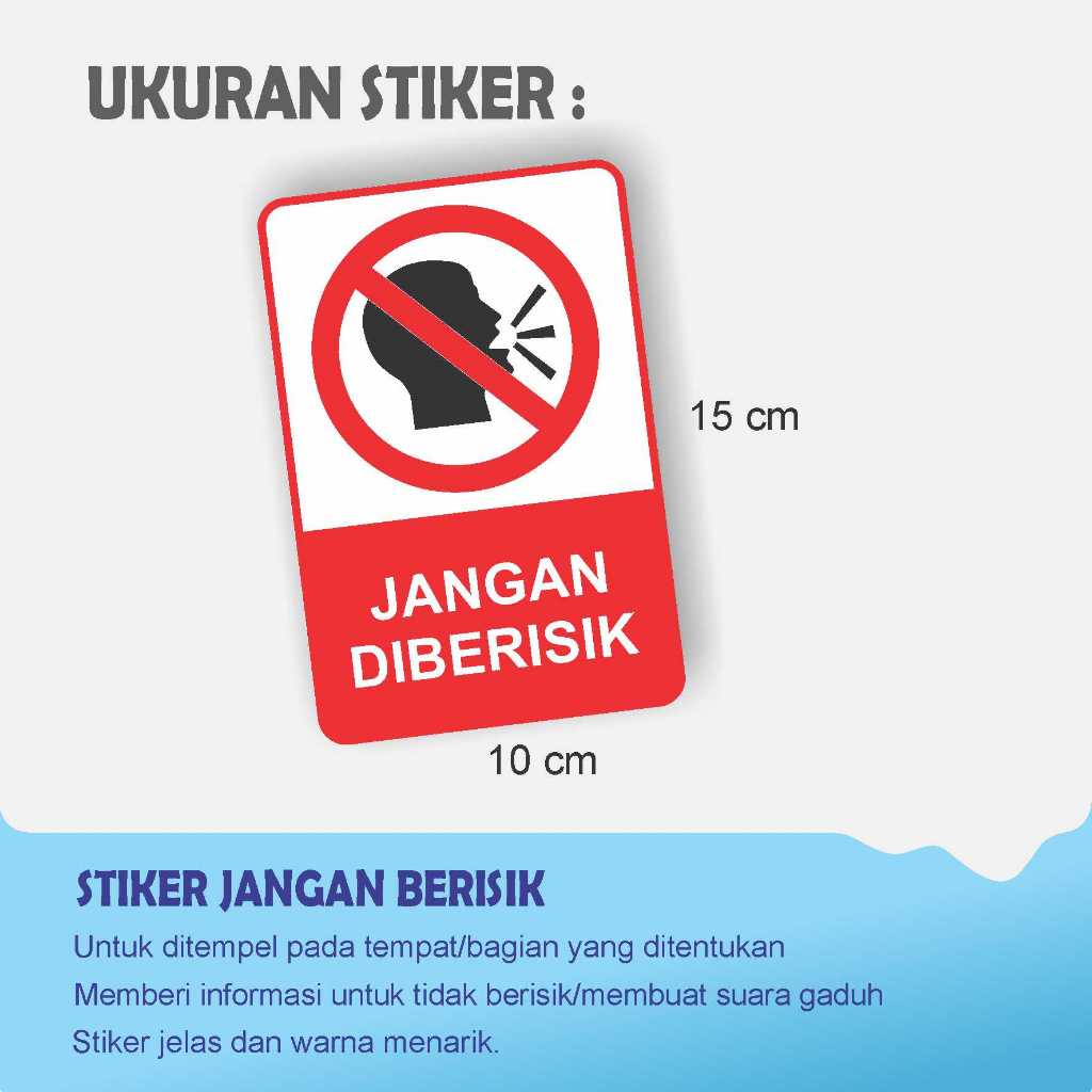 STIKER PERINGATAN JANGAN BERISIK