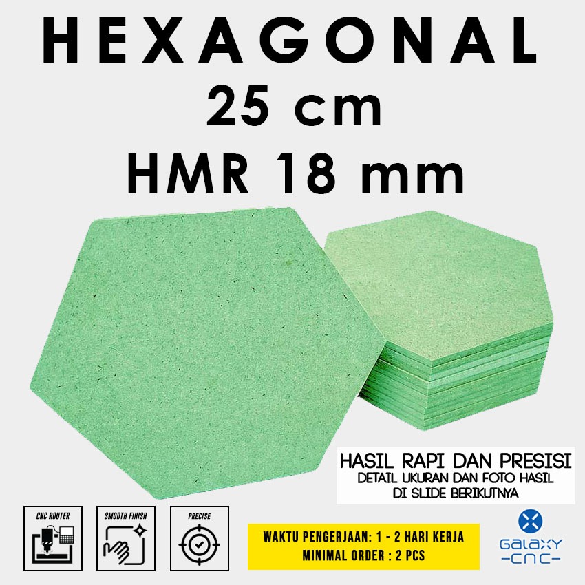 Hexagonal 25 cm - HMR 18 mm - Custom papan MDF