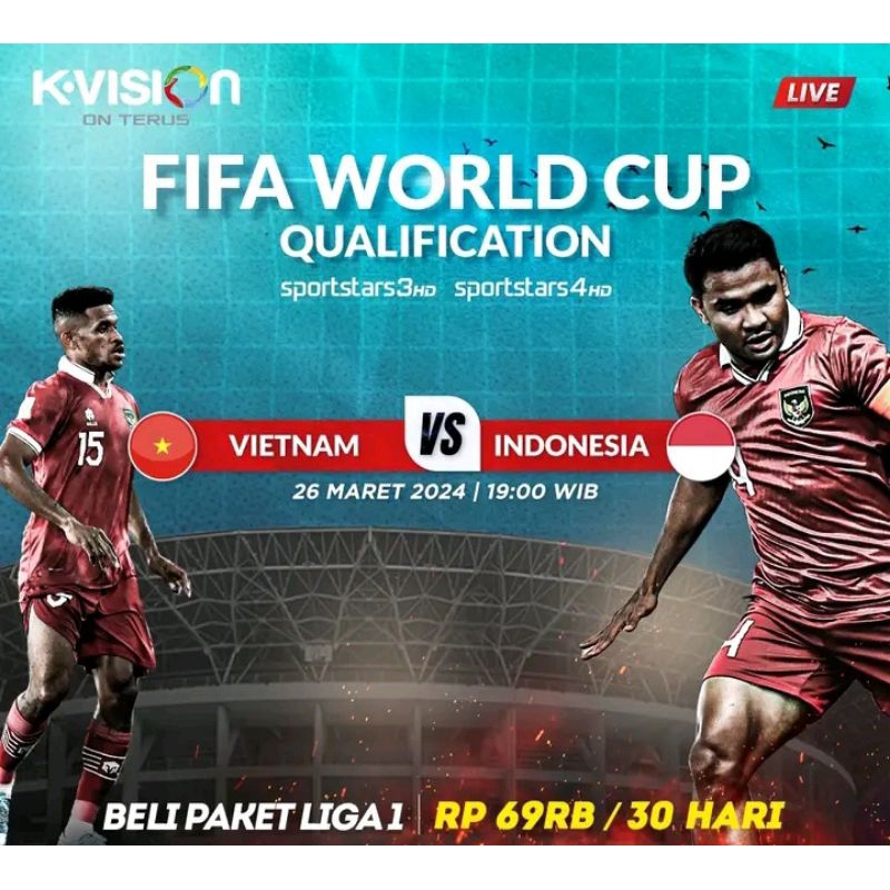 paket KUALIFIKASI PIALA DUNIA  indonesia vs vietnam (LIGA1 K-VISION)