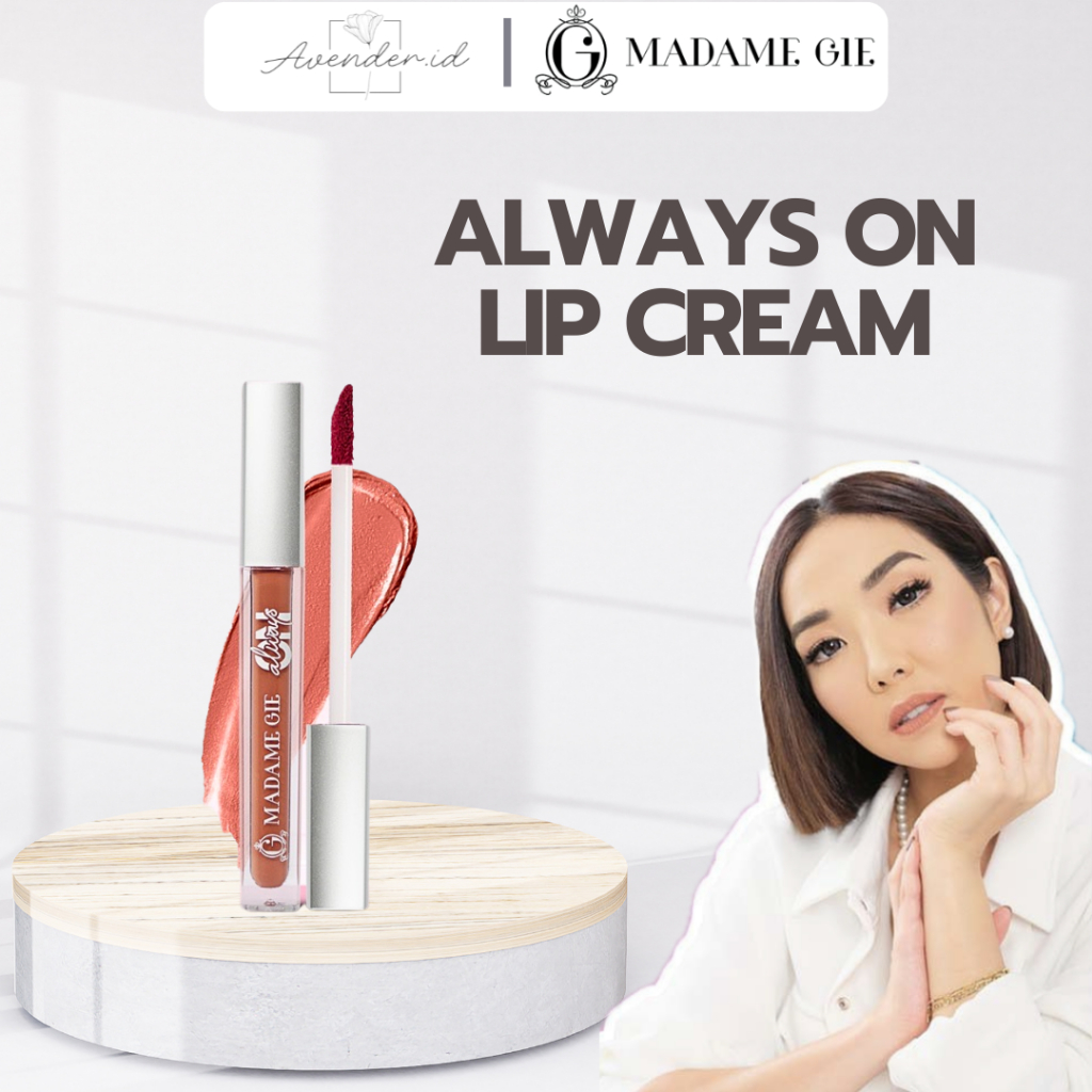 (GET 1 GIFT) MADAME GIE ALWAYS ON LIP CREAM | MAKE UP LIP CREAM LIPSTIK ￼ Madame Gie Always On Lip C