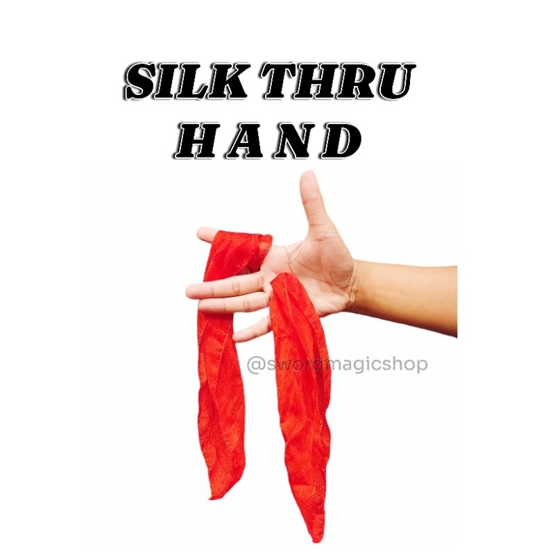 Alat Sulap Silk Thru Hand - The Silk - Sulap Kain Tembus Tangan - Magic Silk - Toko Sulap - Sword Ma