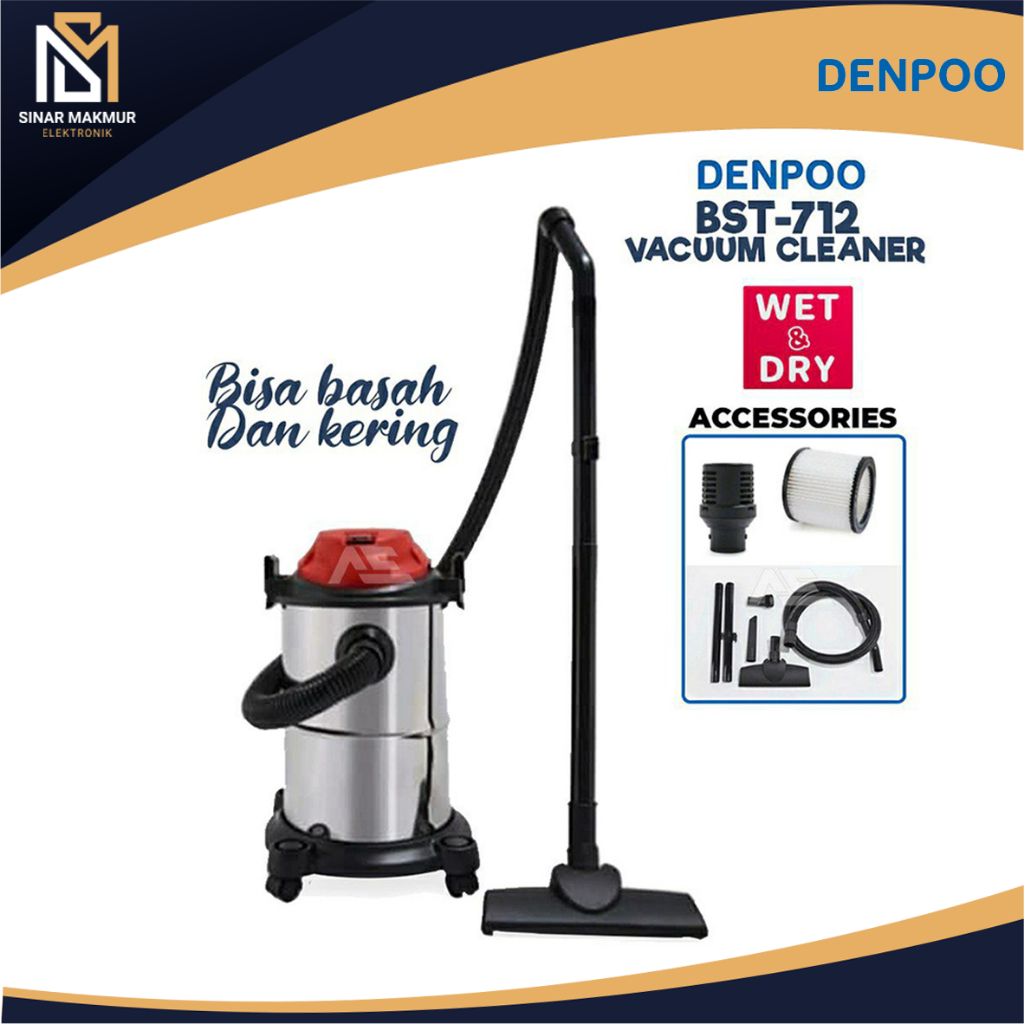 VAKUM CLEANER PENGHISAP DEBU & BASAH BST 712 MEREK DENPOO