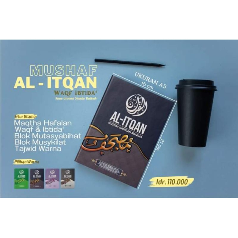 Al quran AL ITQAN Mushaf Hafalan Maqtha A5 Wakaf ibtida Hilal Media