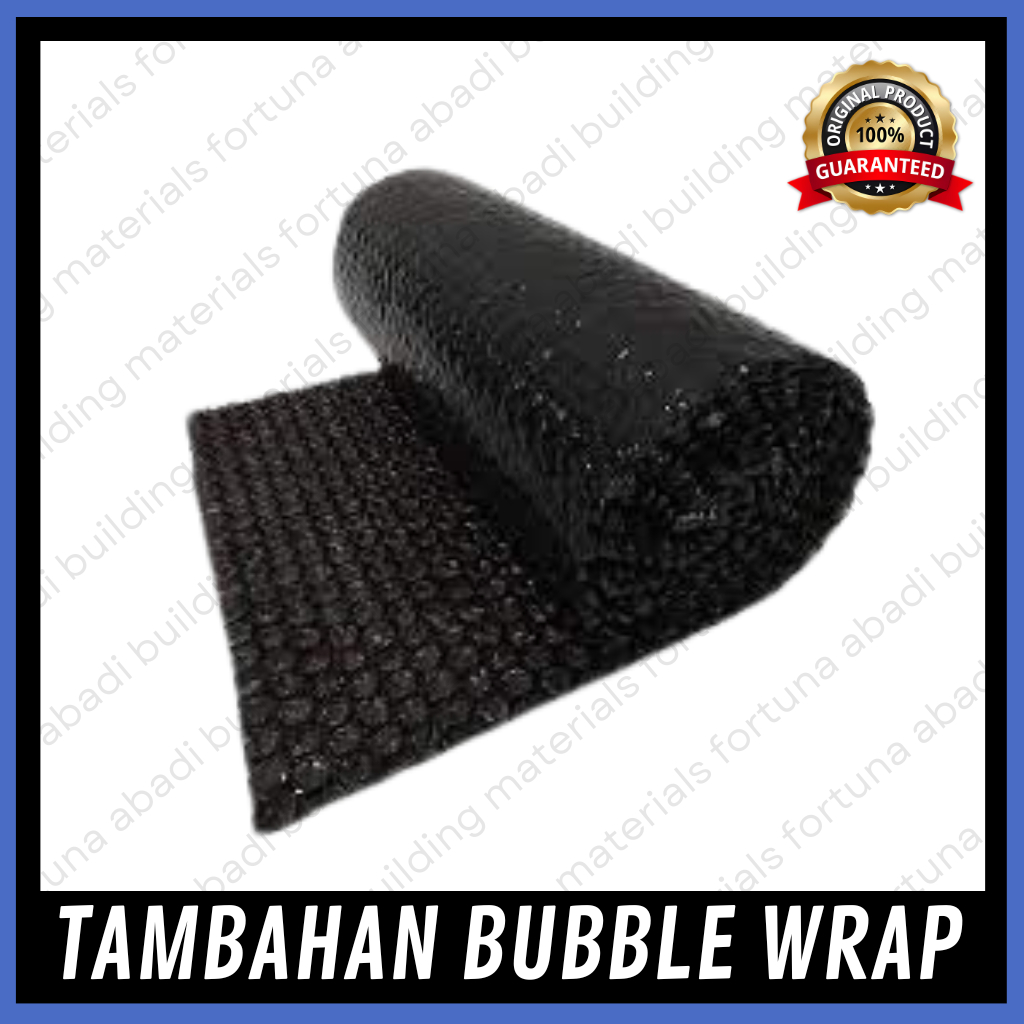 

TAMBAHAN BUBBLE WRAP PER 1 METER