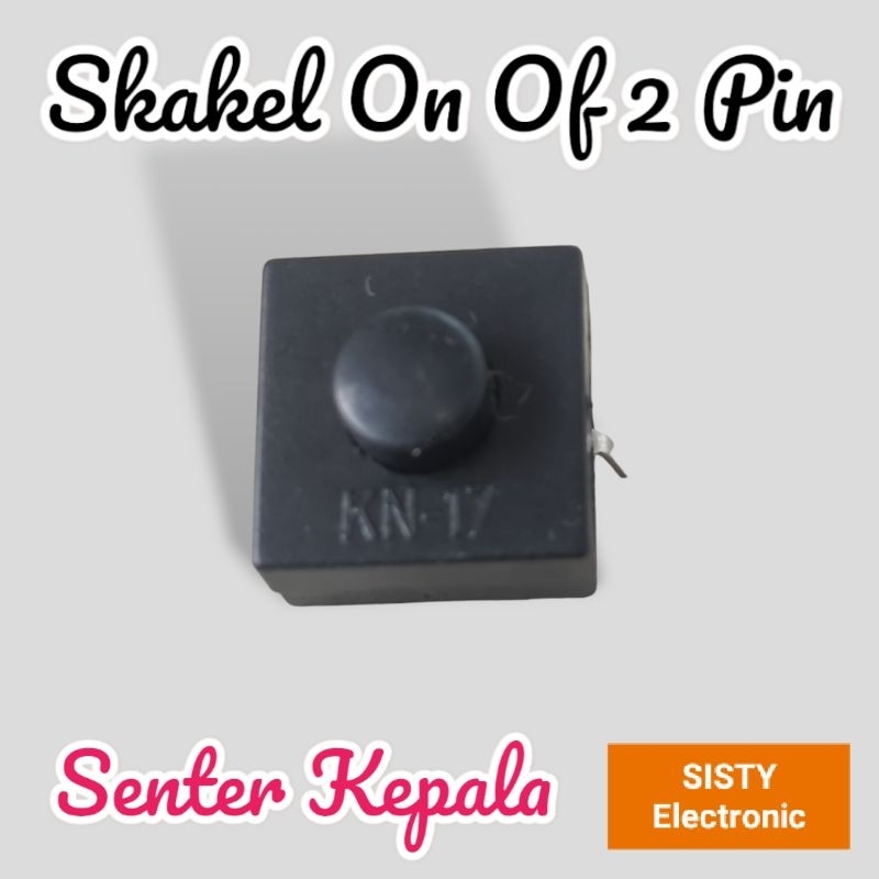 Saklar Switch Skakel On Off Senter Kepala 2 pin