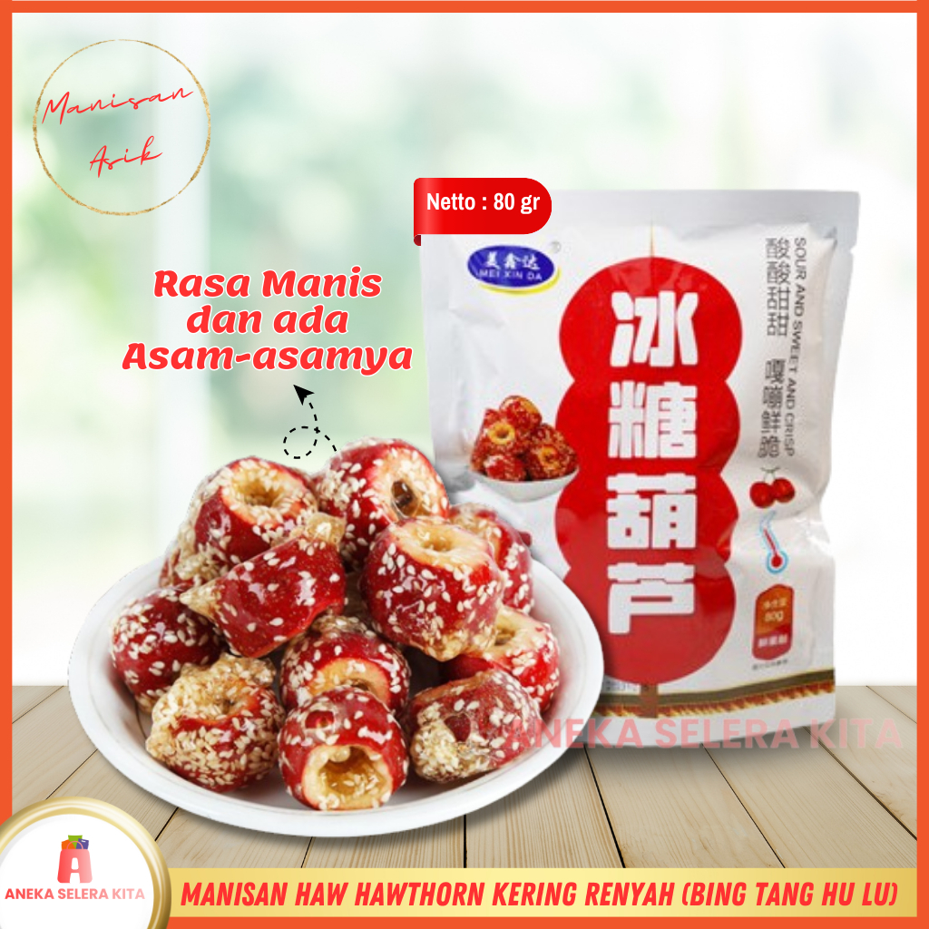 Freeze Dried Candied Haw Hawthorn/Buah Sanca Kering dilumuri Gula Cair (Bing Tang Hu LU)