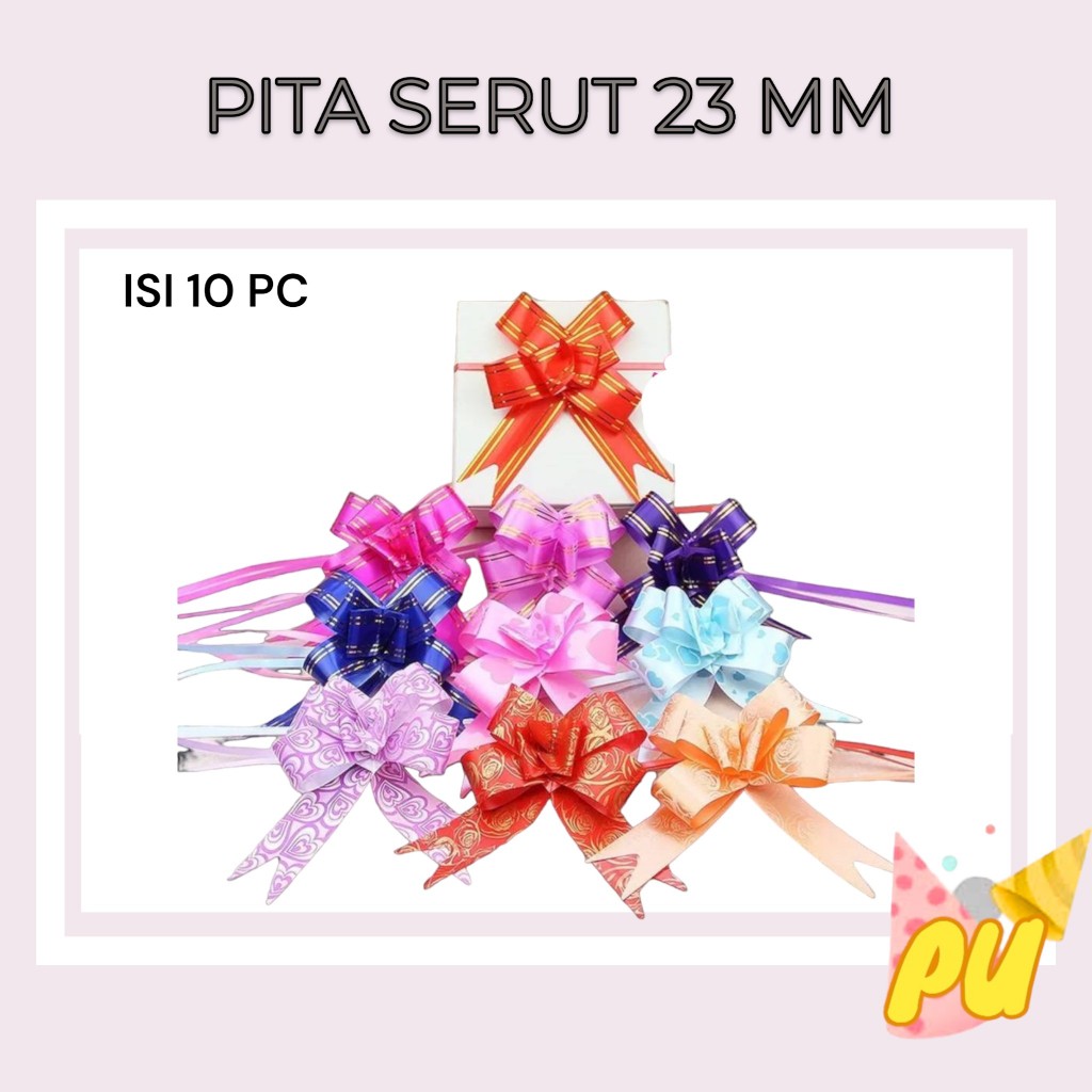 

Pita Serut 23 mm isi 10 pc / Pita Tarik SEDANG / Hiasan Parcel Idul Fitri Lebaran