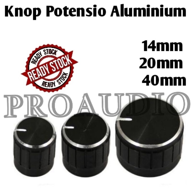 KNOP POTENSIO ALUMINIUM KNOP POTENSI HITAM ALUMINIUM ROTARY KENOP HITAM ANTI KARAT 14mm 20mm 40mm HI