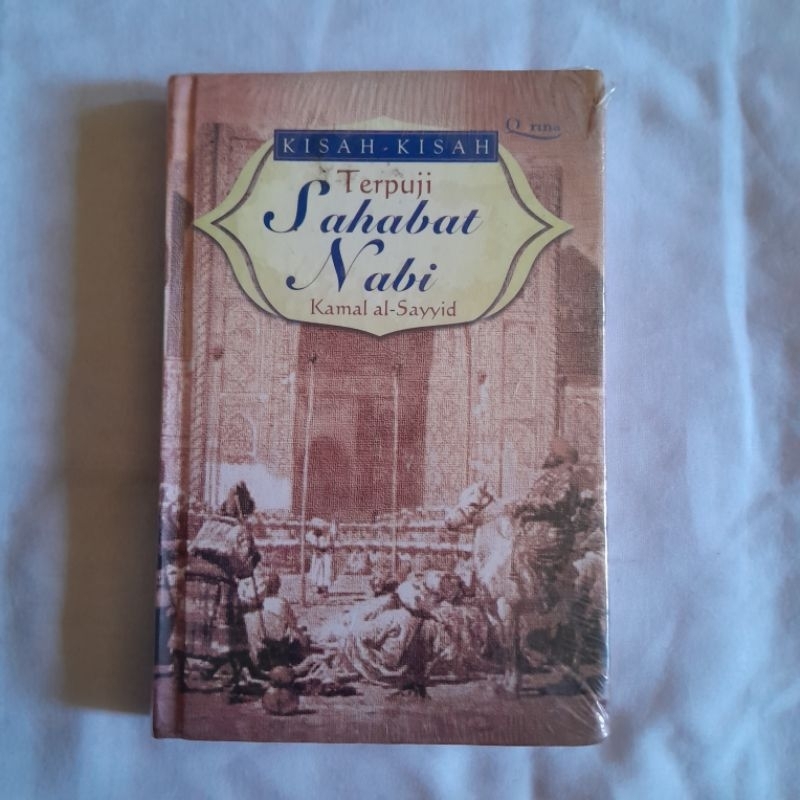 Kisah-Kisah Terpuji Sahabat Nabi