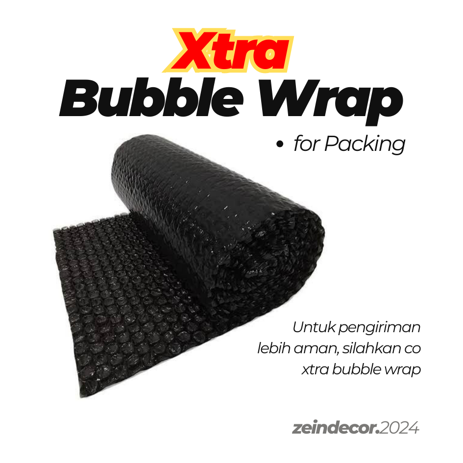 

Extra Bubble Wrap