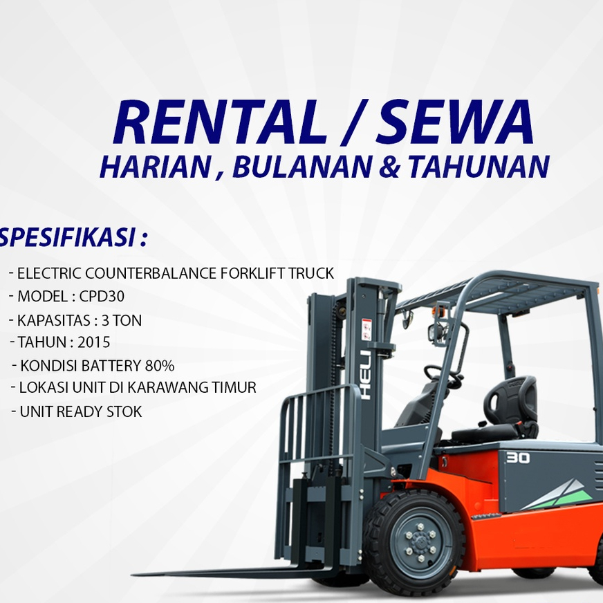RENTAL FORKLIFT BATTERY / RENTAL FORKLIFT DIESEL / RENTAL FORKLIFT ELEKTRIK