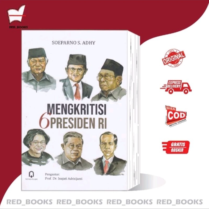

[ORIGINAL] Mengkritisi 6 Presiden RI by Soeparno S. Adhy