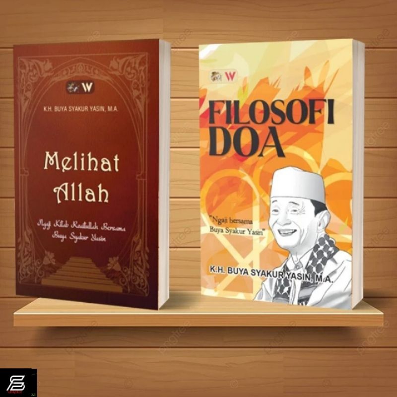 BUKU MELIHAT ALLAH: Ngaji Kitab Roaitullah Bersama Buya Syakur Yasin-BUKU FILOSOFI DOA BUYA SYAKUR