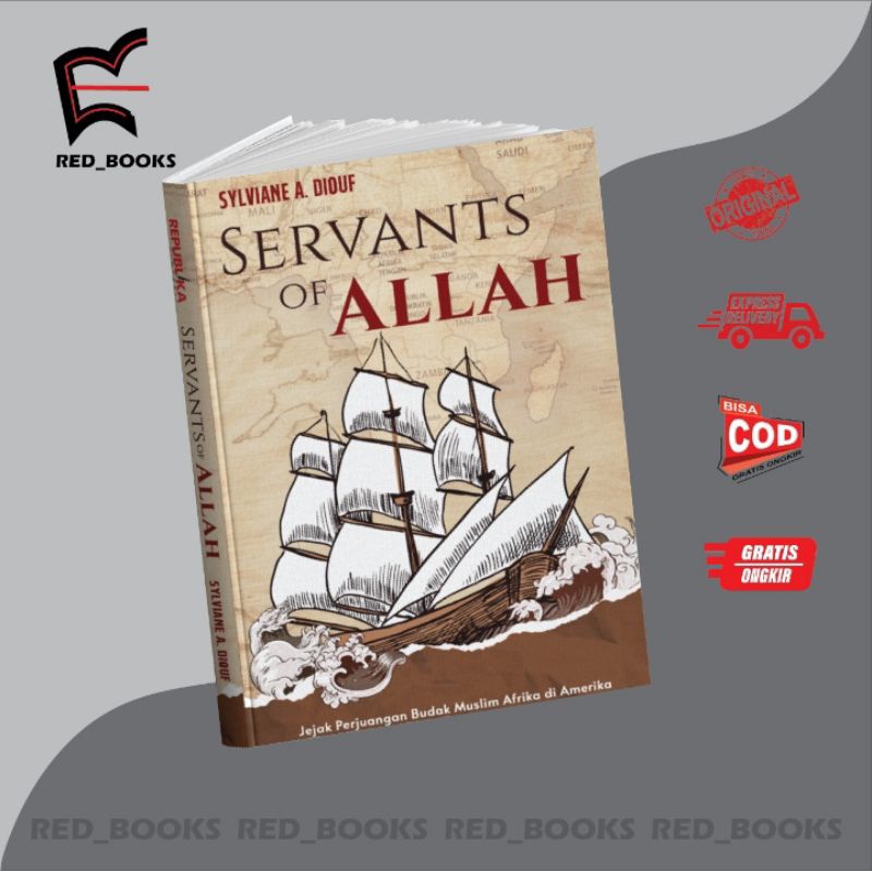 

Buku Islam - Servants of Allah : Jejak Perjuangan Budak Afrika Muslim di Amerika by Sylviane A. Diouf