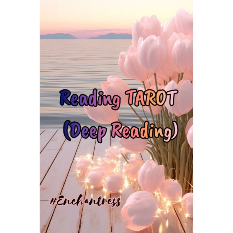 Reading Tarot (Deep Reading)