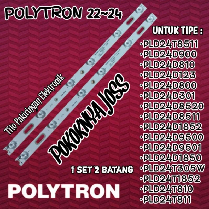 LAMPU BACKLIGHT TV LED 24 INCH POLYTRON 6 KANCING 3 VOL