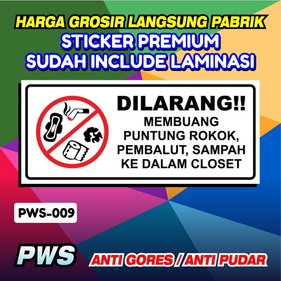 

Stiker 30x40 Safety Sign Laminasi Dilarang Membuang Sampah Ke Dalam Closet
