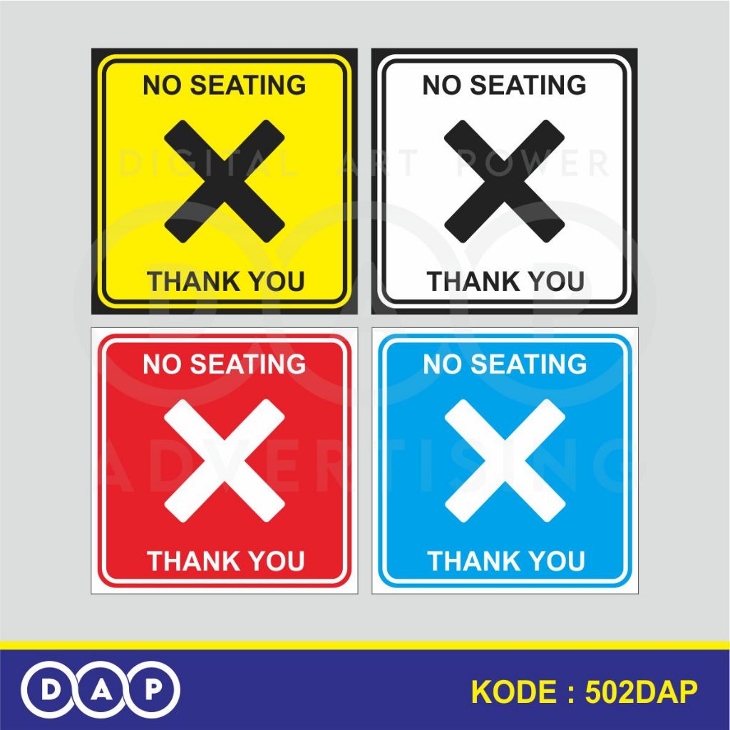 

502 - STIKER NO SEATING - THANK YOU - 10 X 10 CM - VINYL - TERBAIK