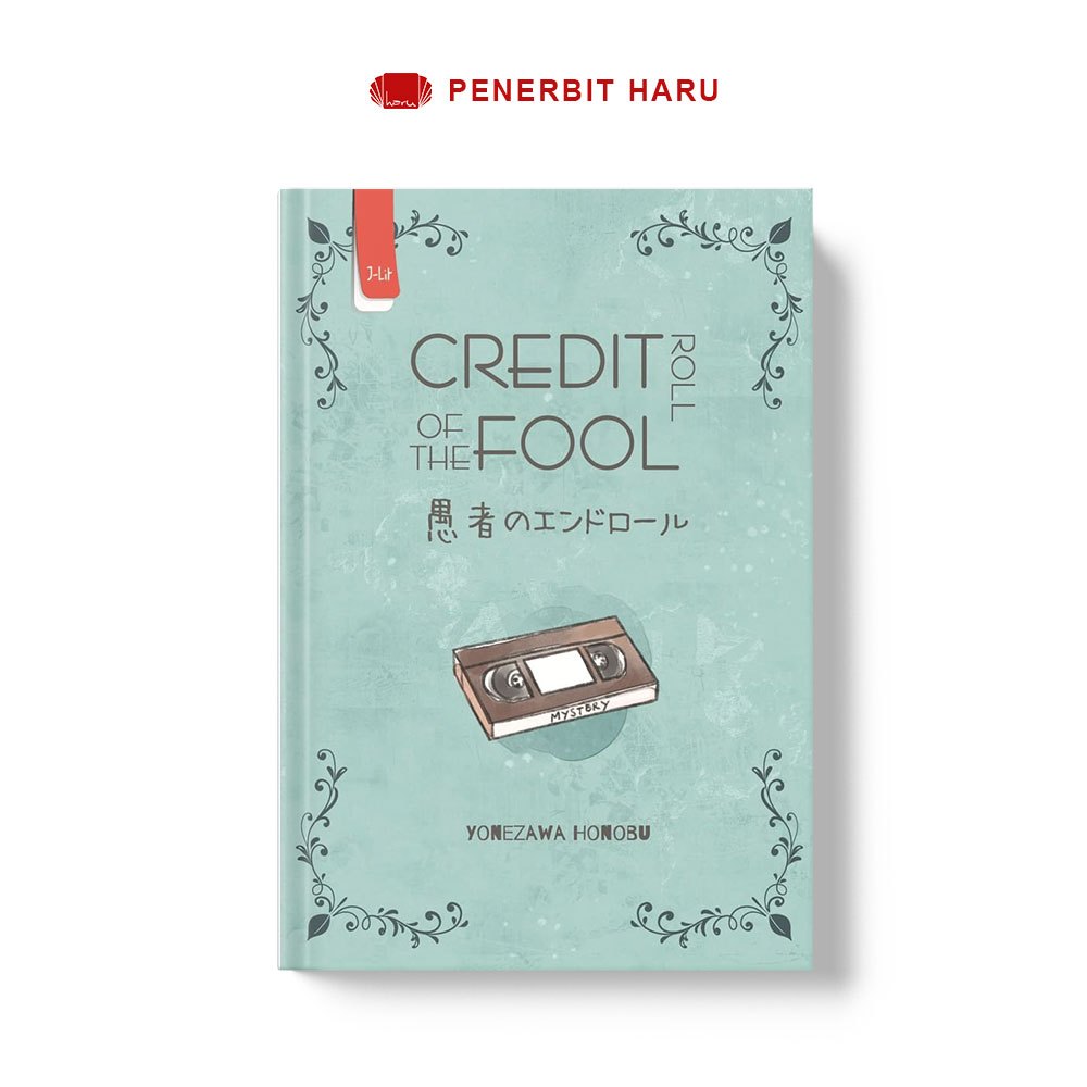 Novel | Hyouka 2 : Credit Roll Of The Fool | Yonezawa Honobu | Penerbit Haru | Buku Remaja
