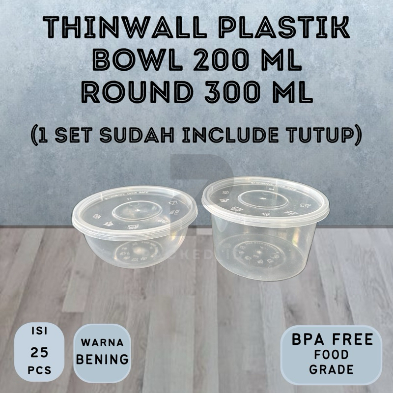(25 PCS) Thinwall Mangkok Bowl Bawah Bulat (200 ml) Round Bawah Datar (300 ml) | Mangkuk Plastik Teb