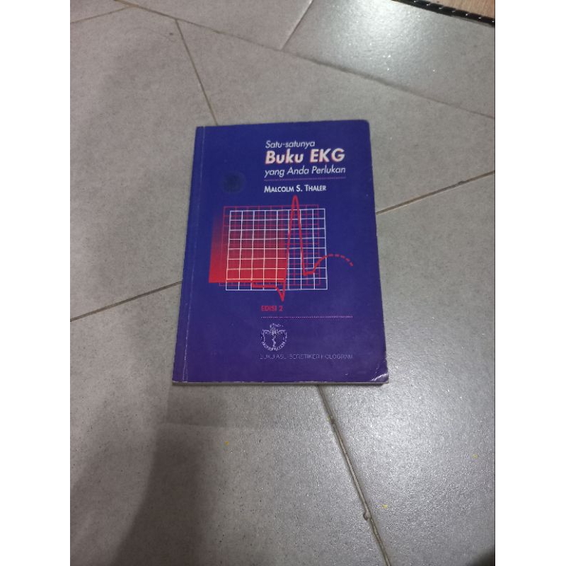 satu satunya buku ekg yang anda perlukan edisi 2