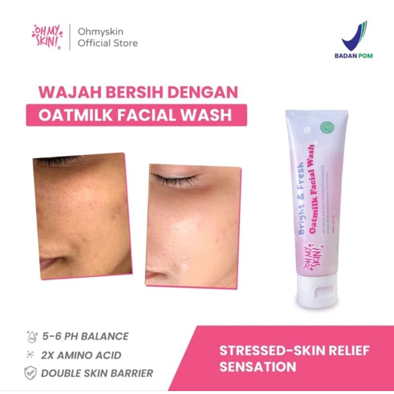 {RESELLER RESMI} ohmyskin! Bright and Fresh Oatmilk Facial Wash/gentle face wash/sabun pembersih waj