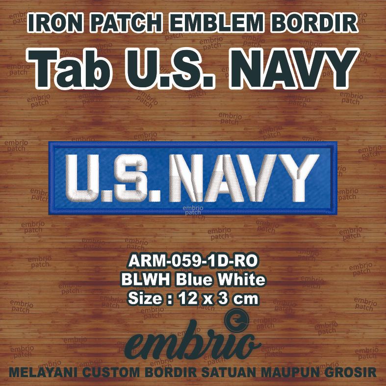 ARM-059-1D-RO Patch US NAVY tab emblem bordir nametag us army - BLWH Blue White