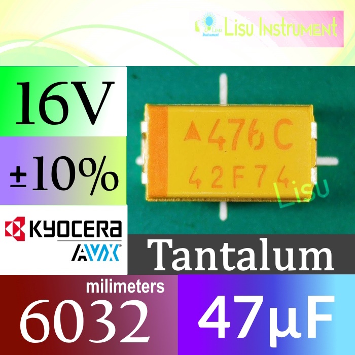 47µF 16V ±10% CASE-C-6032 476 476C 47uF SMD Tantalum Capacitor Kyocera AVX TAJC476K016RNJ