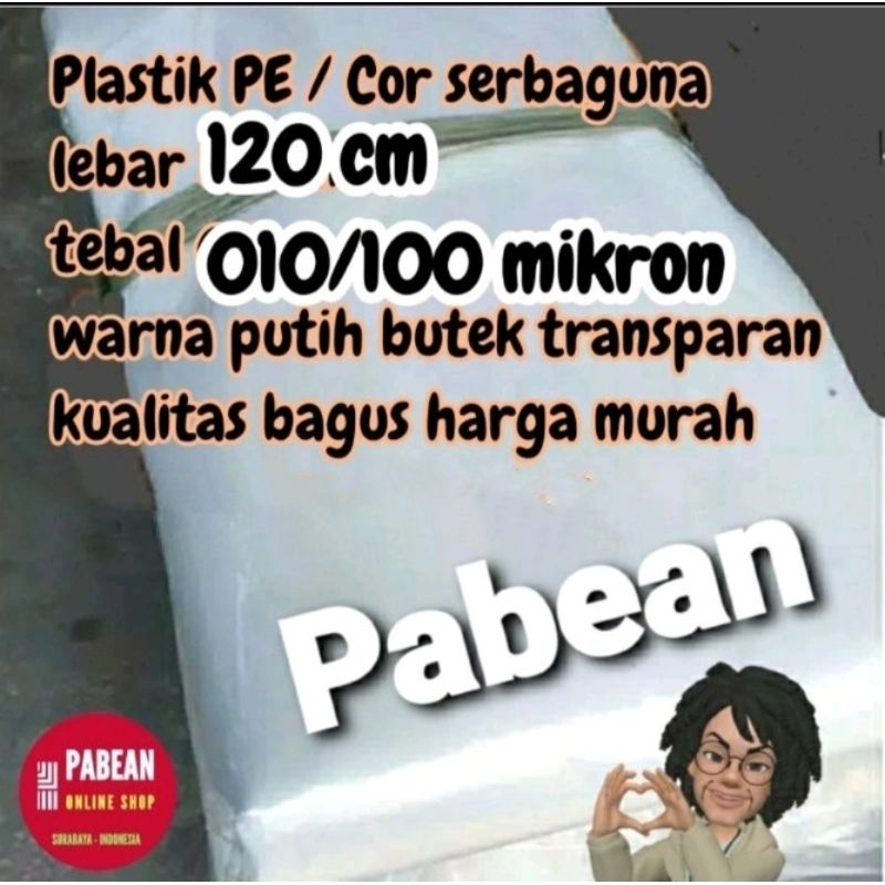 Plastik PE kasur cor lebar 120cm tebal 100micron warna putih transparan jual METERAN MURAH PROMO