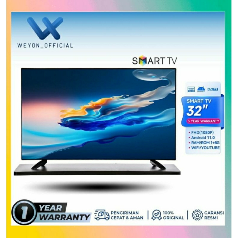 LED TV WEYON 32 INCH SMART TV/TV LED WEYON SMART 32 INCH/WEYON LED SMART TV 32 INCH/LED TV WEYON AND