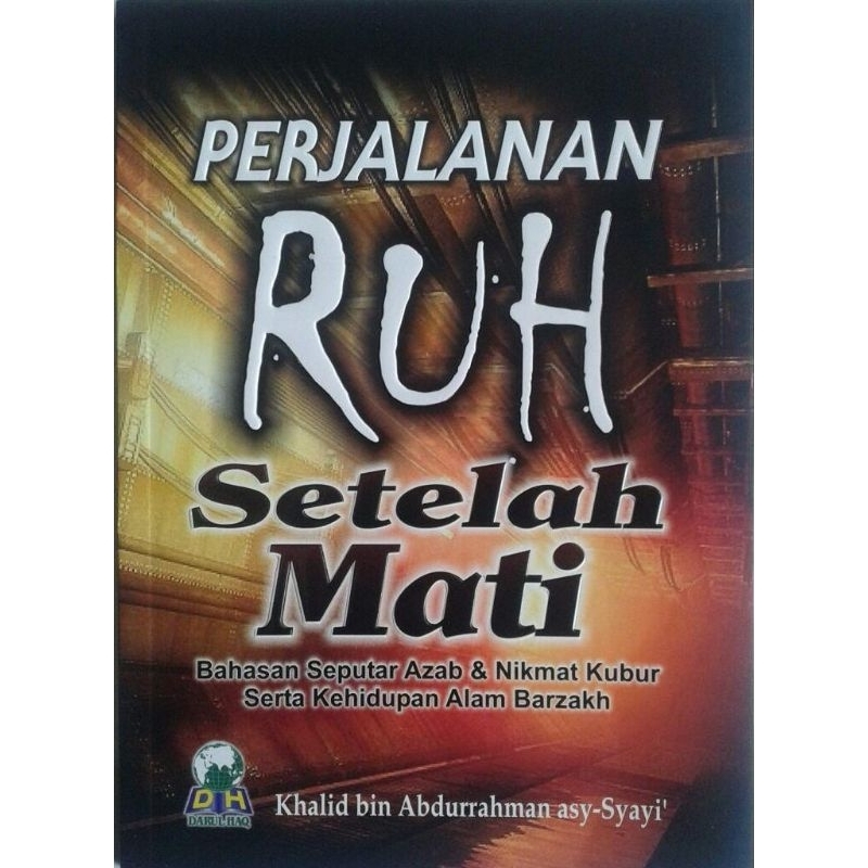 Perjalanan Ruh Setelah Mati