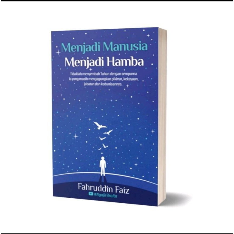 Menjadi Manusia Menjadi Hamba