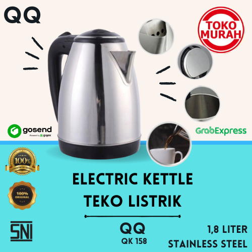 Electric Kettle/Teko Listrik/Mug Listrik QQ QK 158 1,8 Liter