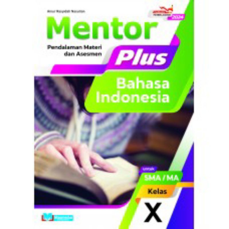 

BUKU MASMEDIA MENTOR PLUS BAHASA INDONESIA KELAS X DAN XI K-MERDEKA